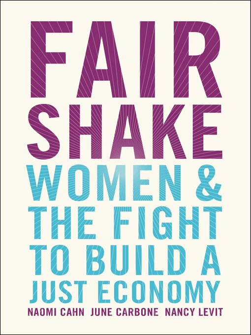 Title details for Fair Shake by Naomi Cahn - Available